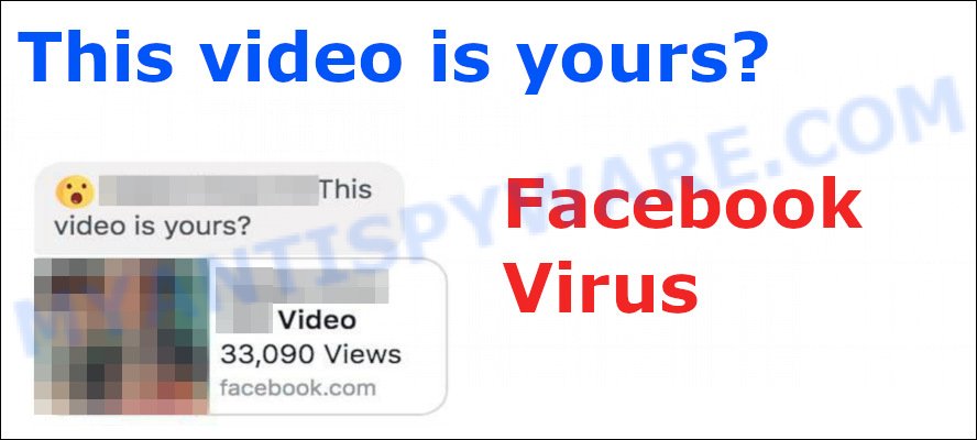 "This Video Is Yours?" Facebook Virus