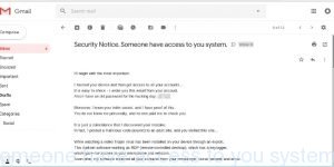 Security Notice. Someone have access to you system